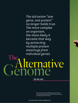 The old axiom “one gene, one protein” no longer holds true