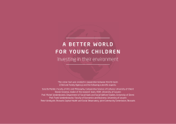 A BETTER WORLD FOR YOUNG CHILDREN Investing in their