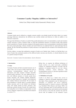 Consumer Loyalty: Singular, Additive or Interactive?