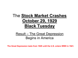 The Stock Market Crashes October 29, 1929 Black Tuesday