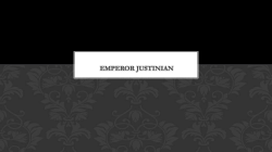 Emperor Justinian