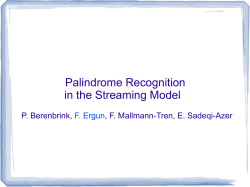 Palindrome Recognition in the Streaming Model