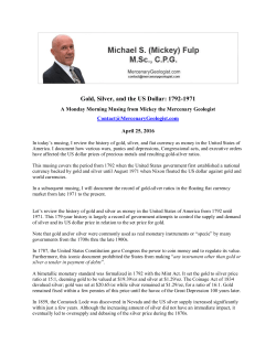 Gold, Silver, and the US Dollar: 1792-1971