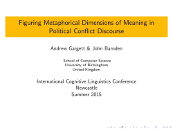 Figuring Metaphorical Dimensions of Meaning in Political Conflict