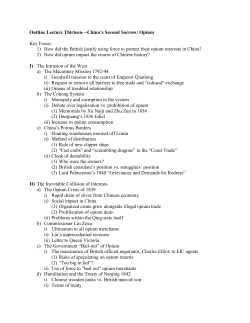 Outline Lecture Thirteen&mdash;China`s Second Sorrow: Opium Key Focus