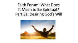 Faith Forum 2015 What Does It Mean to be Spiritual, Part 3