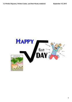 3.2 Perfect Squares, Perfect Cubes, and their Roots.notebook