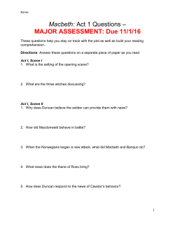 Macbeth: Act 1 Questions &ndash; MAJOR ASSESSMENT: Due 11/1/16