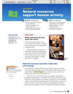 Natural resources support human activity.