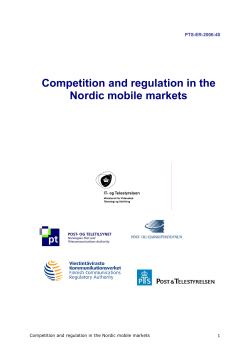Competition and regulation in the Nordic mobile markets