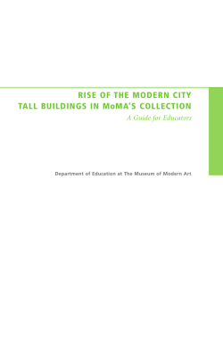RISE OF THE MODERN CITY TALL BUILDINGS IN MoMA`S