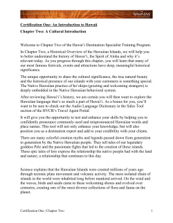 Certification One: An Introduction to Hawaii Chapter Two: A Cultural