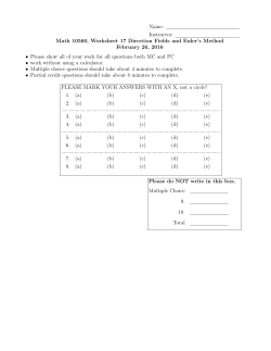 Math 10560, Worksheet 17 Direction Fields and Euler`s Method