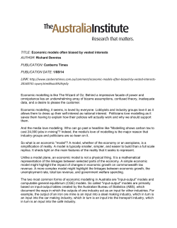 Economic models often biased by vested interests