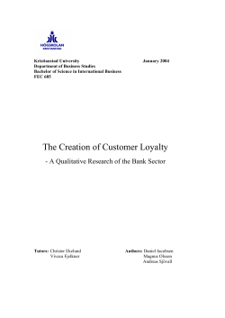 The Creation of Customer Loyalty