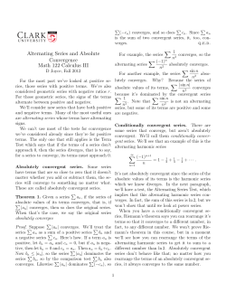 Alternating Series and Absolute Convergence Math 122 Calculus III