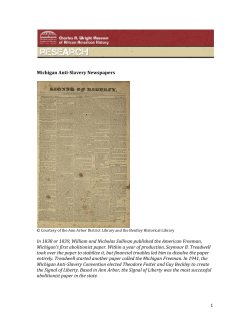 1 Michigan Anti-Slavery Newspapers In 1838 or 1839, William and