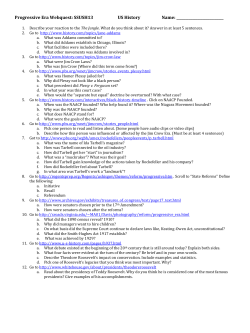 Progressive Era Webquest: SSUSH13 US History Name: