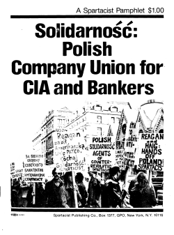 Solidarnosc: Polish Company Union for&middot;CIA and Bankers