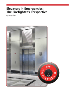 Elevators in Emergencies: The Firefighter`s Perspective