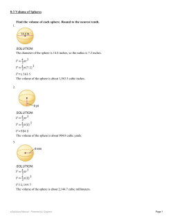 Find the volume of each sphere. Round to the nearest tenth. 1
