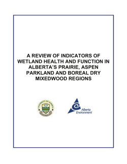 A Review of Indicators of Wetland Health and Function in Alberta`s