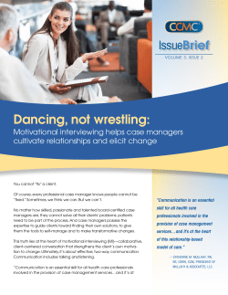 Dancing, not wrestling: Motivational interviewing helps case