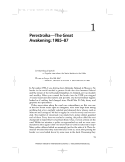 Perestroika--The Great Awakening: 1985-87
