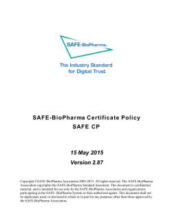 SAFE-BioPharma Certificate Policy SAFE CP 15 May 2015 Version