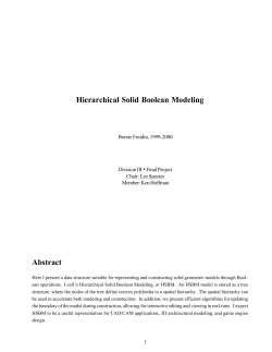 Hierarchical Solid Boolean Modeling Abstract