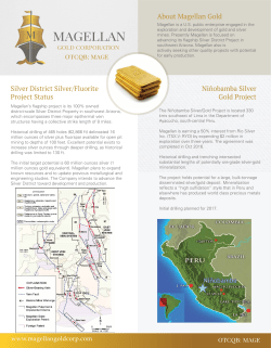 About Magellan Gold Silver District Silver/Fluorite Project Status
