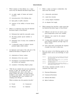 Industrialization 1. Which situation in Great Britain was a major