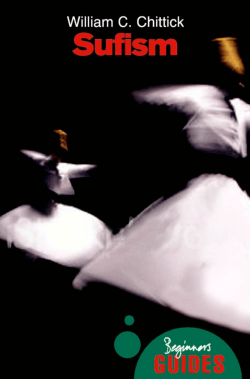 Sufism: A Beginner`s Guide