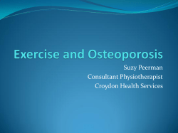 Exercise and Osteoporosis Suzie Peerman