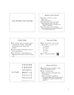 Maya Ideology and Cosmology