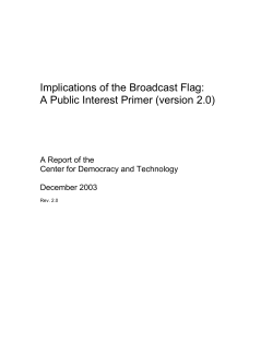 Implications of the Broadcast Flag: A Public Interest Primer (version