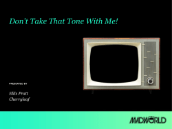 Don`t Take That Tone With Me!