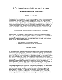 8. The sixteenth century: Cubic and quartic formulas 9. Mathematics