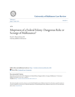Misprision of a Federal Felony: Dangerous Relic or