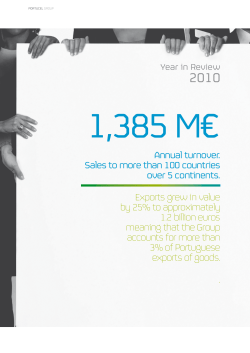 Annual turnover. Sales to more than 100 countries over 5 continents