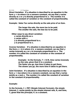 Direct Variation: If a situation is described by an equation in the form