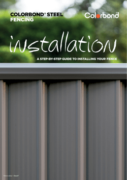 COLORBOND&reg; steel Fencing Installation guide