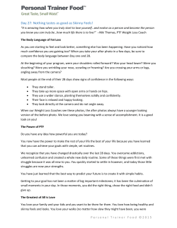 Day 27: Nothing tastes as good as Skinny Feels!