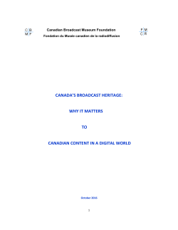 canada`s broadcast heritage: why it matters to canadian content in a