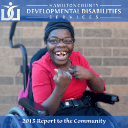 2015 Report to the Community - Hamilton County Developmental