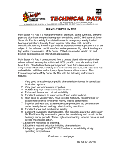 228 MOLY SUPER HV RED Moly Super HV Red is a