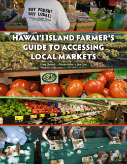 Hawai`i Island Farmer`s Guide to Accessing Local Markets