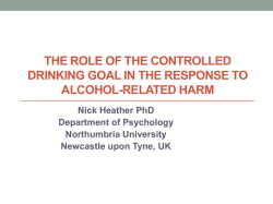 THE ROLE OF THE CONTROLLED DRINKING GOAL IN THE