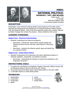 8831 national politics: roosevelt, taft, and wilson