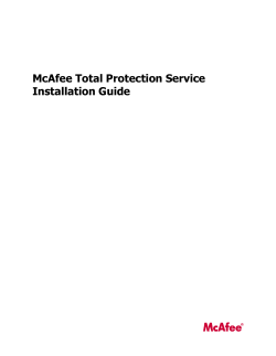 McAfee Total Protection Service Installation Guide